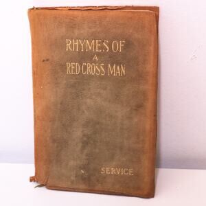 Rhymes of a Red Cross Man 1916 Robert Service collected poetry WWI leather book